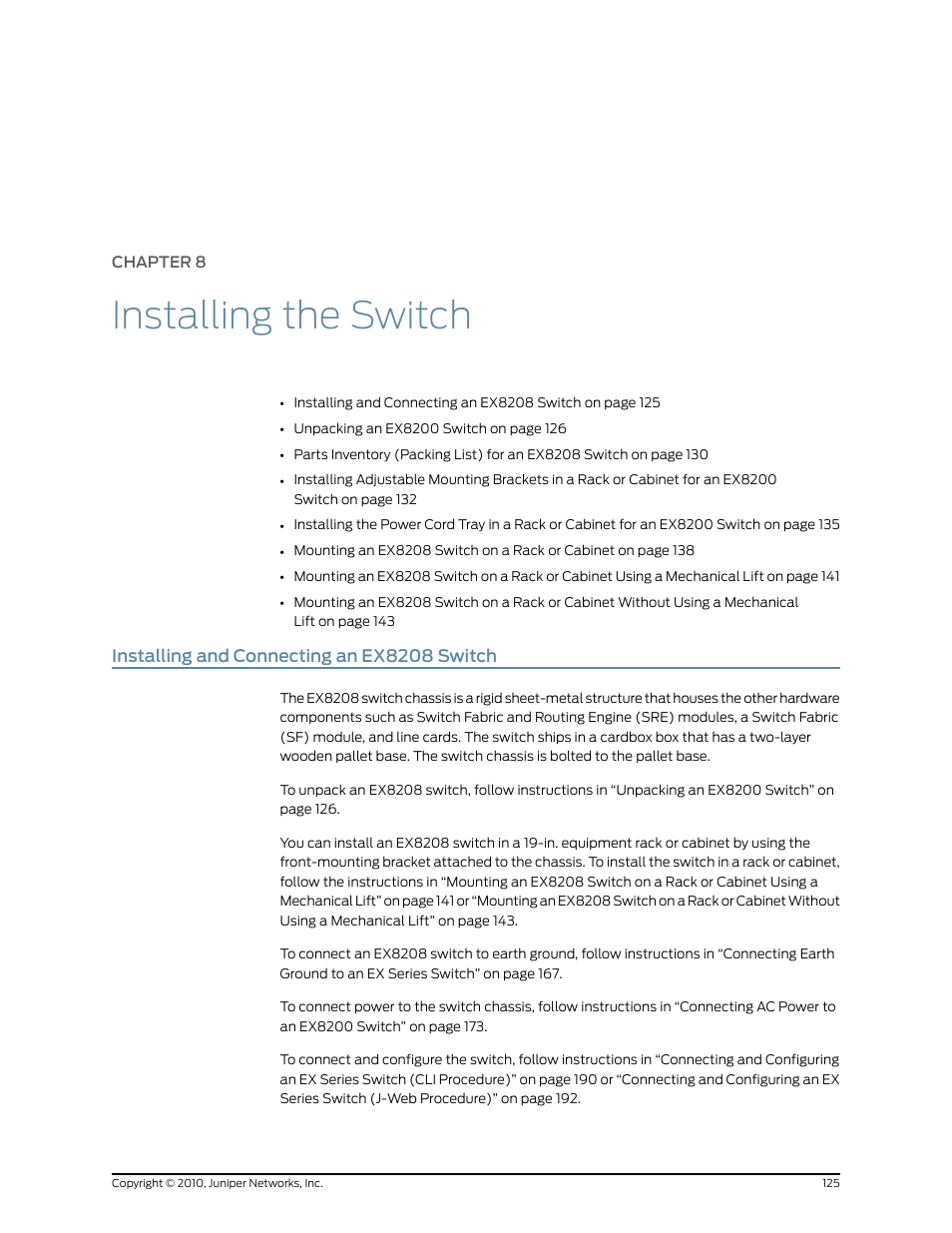 Chapter 8: installing the switch, Installing and connecting an ex8208 switch, Chapter 8 | Installing the switch | Juniper Networks EX8208 User Manual | Page 151 / 338