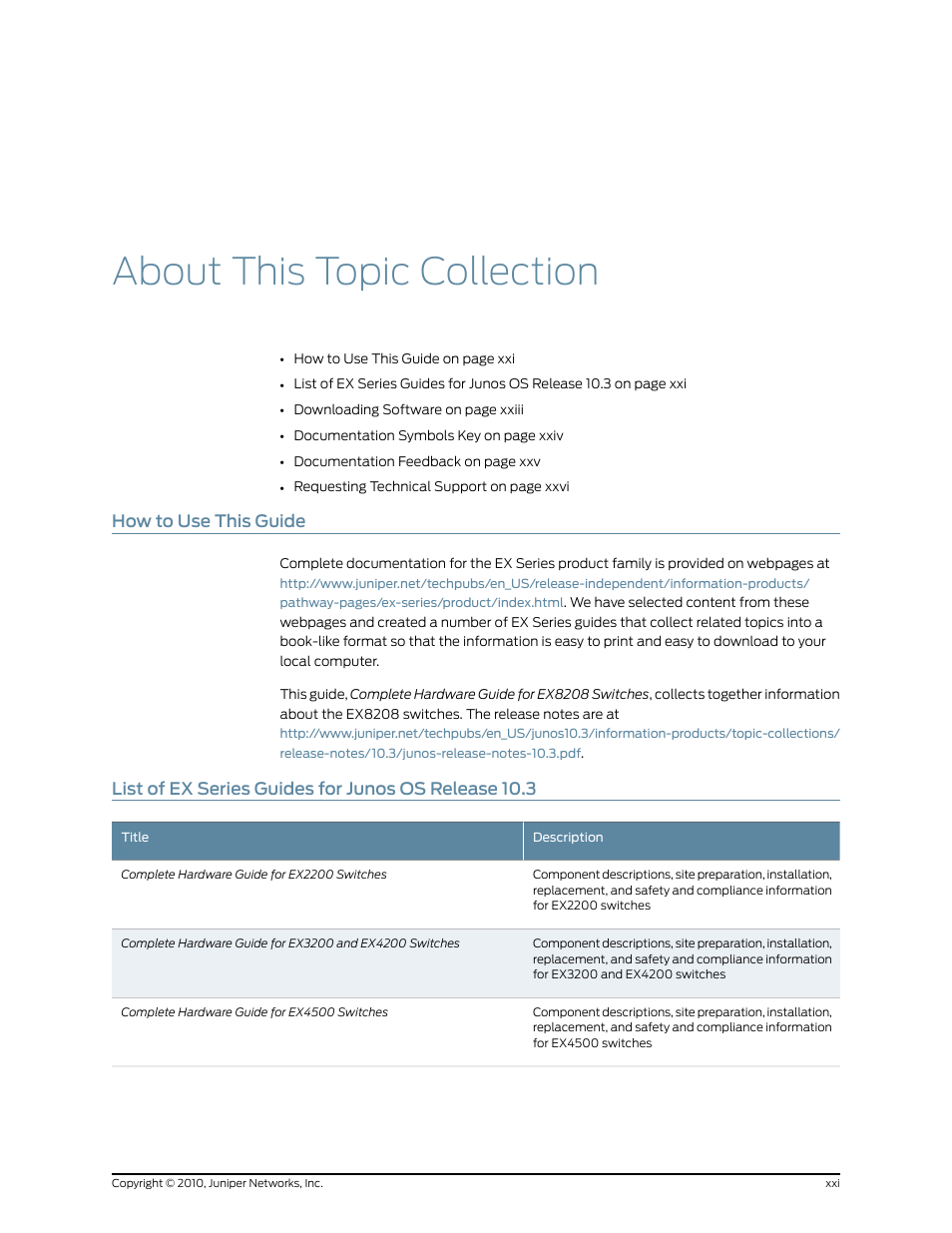 About this topic collection, How to use this guide, List of ex series guides for junos os release 10.3 | Juniper Networks EX8208 User Manual | Page 21 / 338