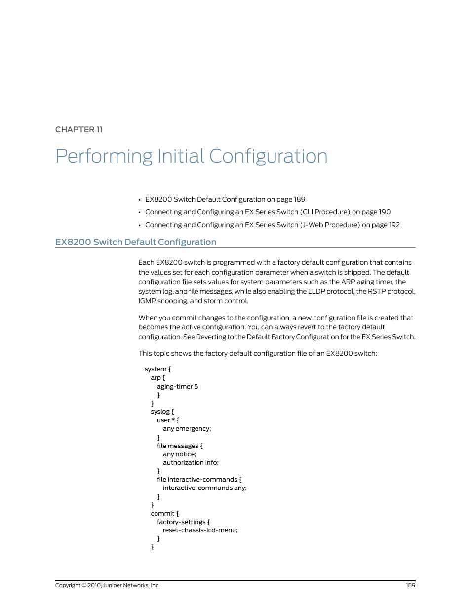 Chapter 11: performing initial configuration, Ex8200 switch default configuration, Chapter 11 | Performing initial configuration | Juniper Networks EX8208 User Manual | Page 215 / 338