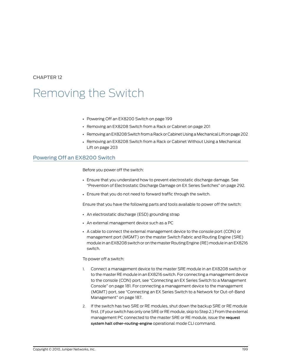 Chapter 12: removing the switch, Powering off an ex8200 switch, Chapter 12 | Removing the switch | Juniper Networks EX8208 User Manual | Page 225 / 338