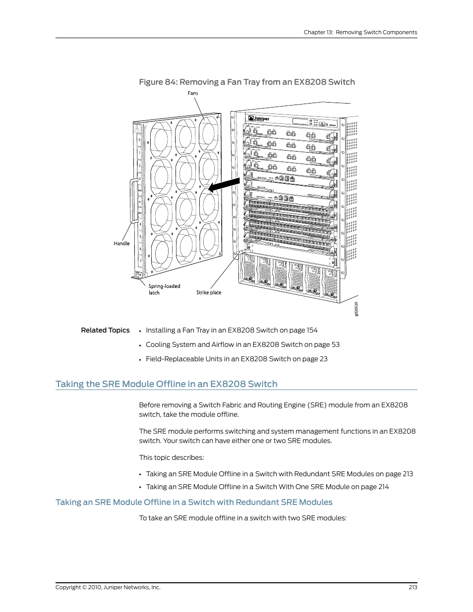 Taking the sre module offline in an ex8208 switch | Juniper Networks EX8208 User Manual | Page 239 / 338