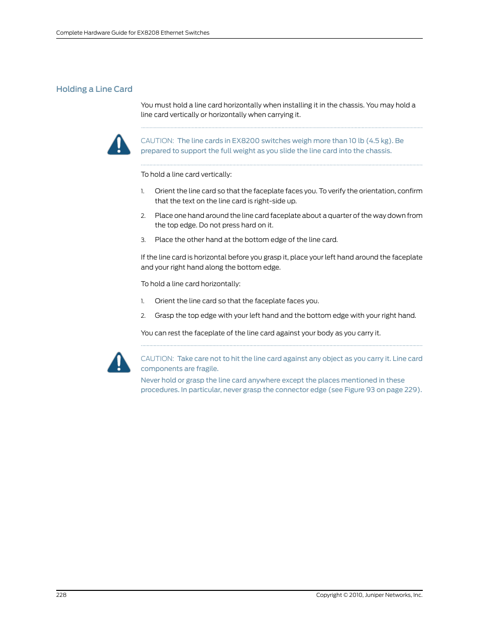 Holding a line card | Juniper Networks EX8208 User Manual | Page 254 / 338