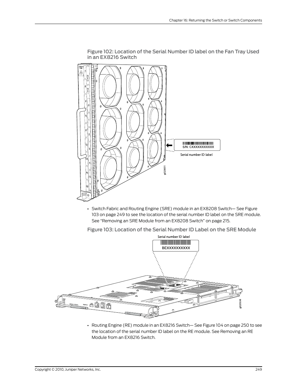 Ex8216 switch | Juniper Networks EX8208 User Manual | Page 275 / 338