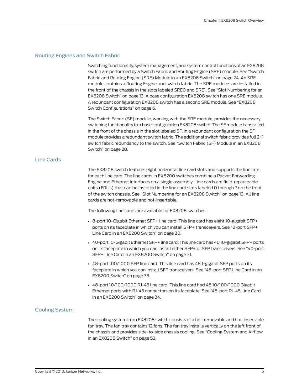 Routing engines and switch fabric, Line cards, Cooling system | 5 line cards, 5 cooling system | Juniper Networks EX8208 User Manual | Page 31 / 338