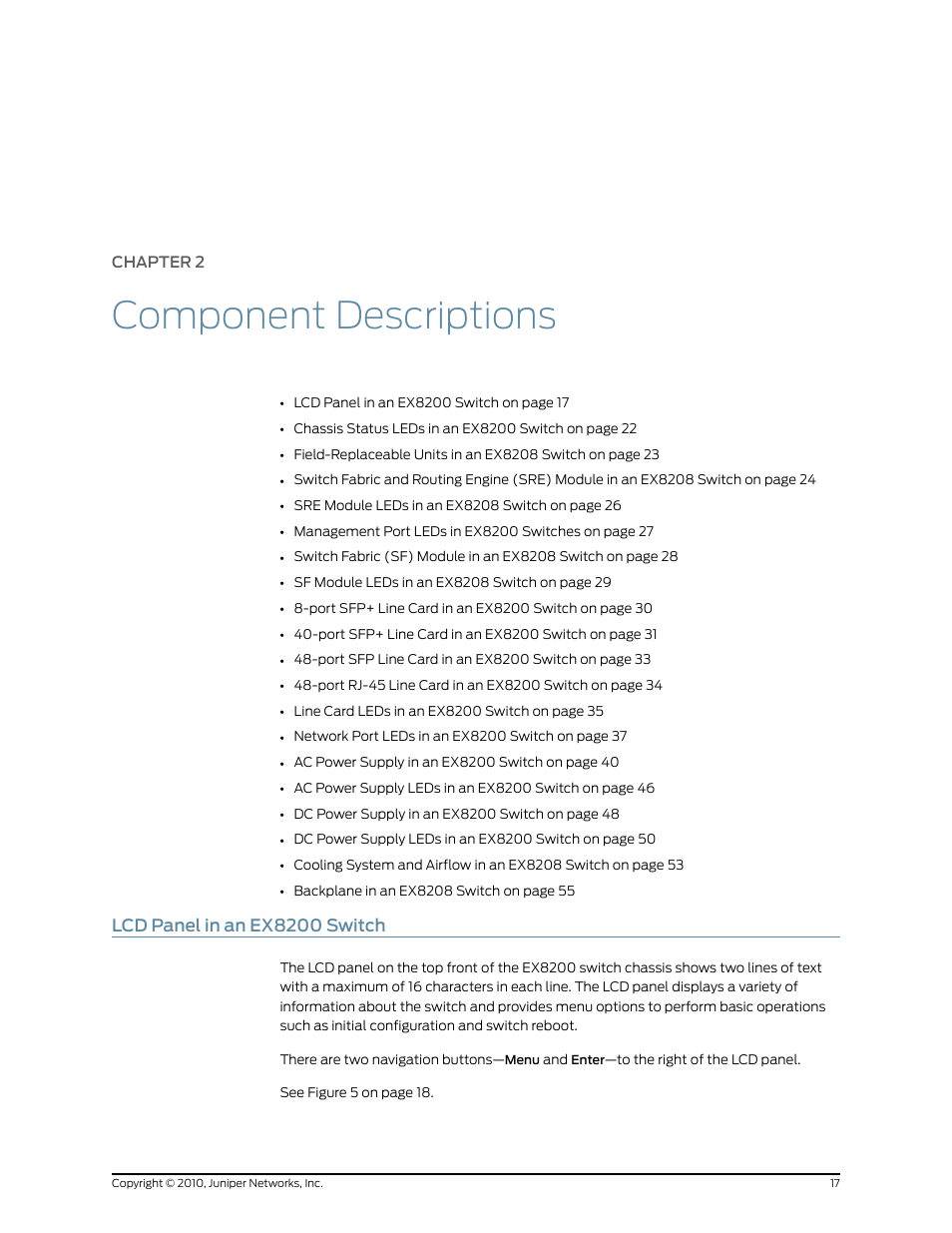 Chapter 2: component descriptions, Lcd panel in an ex8200 switch, Chapter 2 | Component descriptions | Juniper Networks EX8208 User Manual | Page 43 / 338