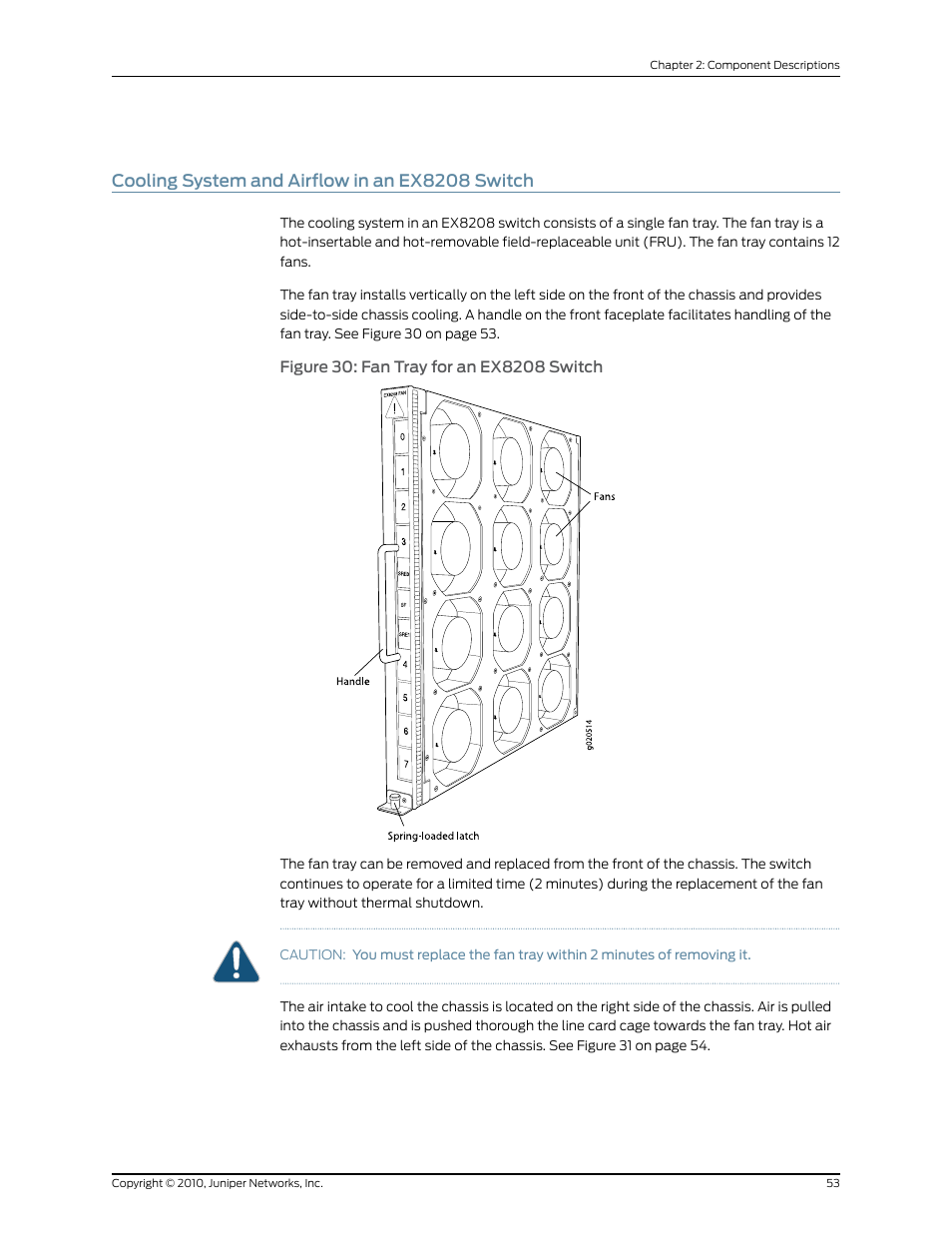 Cooling system and airflow in an ex8208 switch, Figure 30: fan tray for an ex8208 switch | Juniper Networks EX8208 User Manual | Page 79 / 338