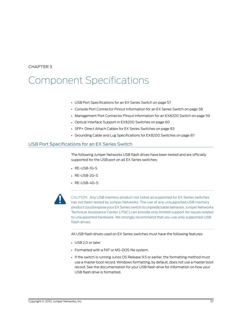 Chapter 3: component specifications, Usb port specifications for an ex series switch, Chapter 3 | Component specifications | Juniper Networks EX8208 User Manual | Page 83 / 338