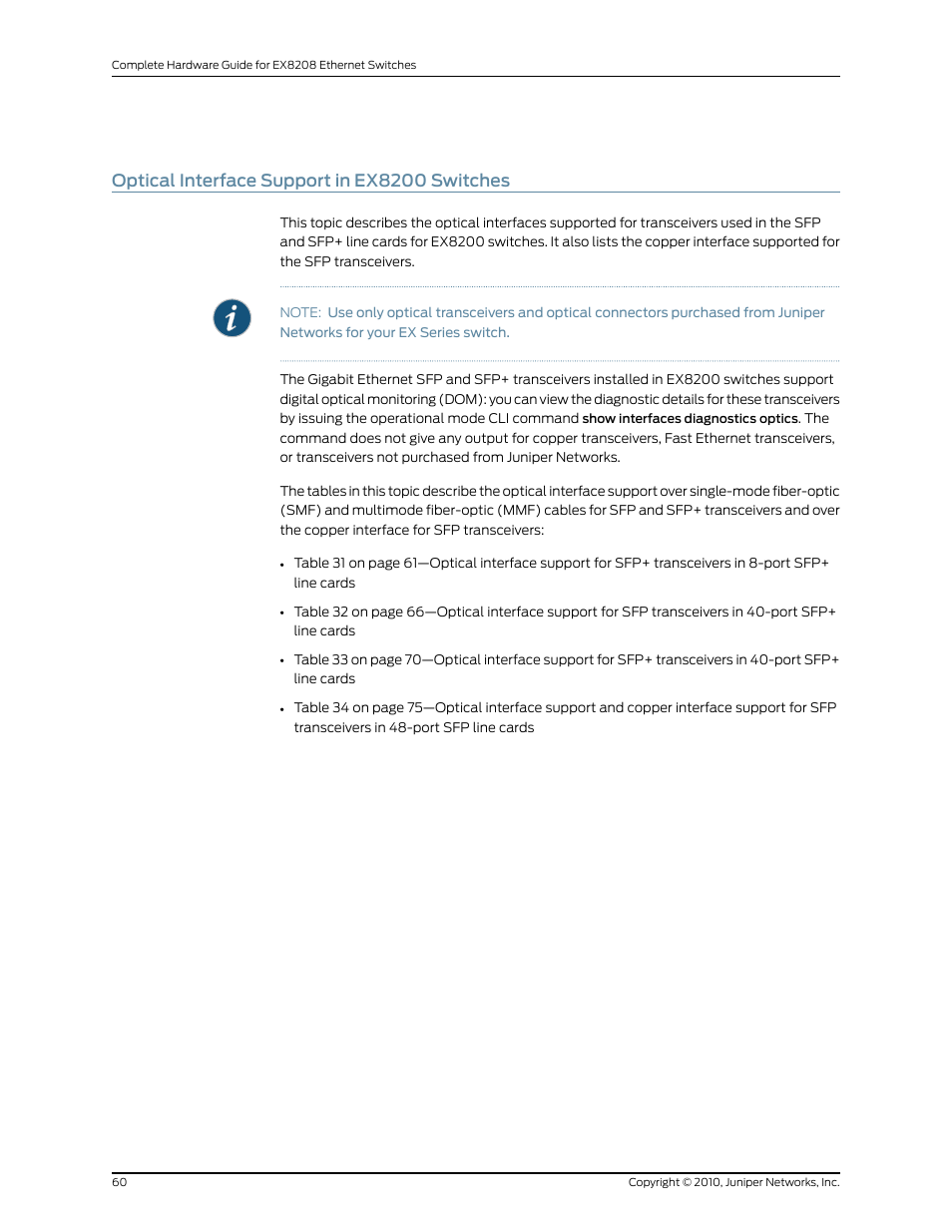 Optical interface support in ex8200 switches | Juniper Networks EX8208 User Manual | Page 86 / 338
