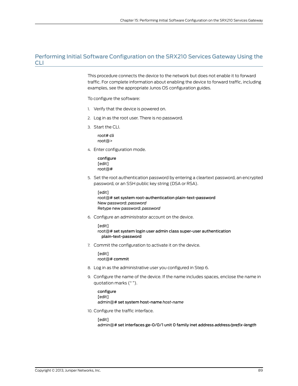 Using the cli | Juniper Networks SRX 210 User Manual | Page 105 / 176