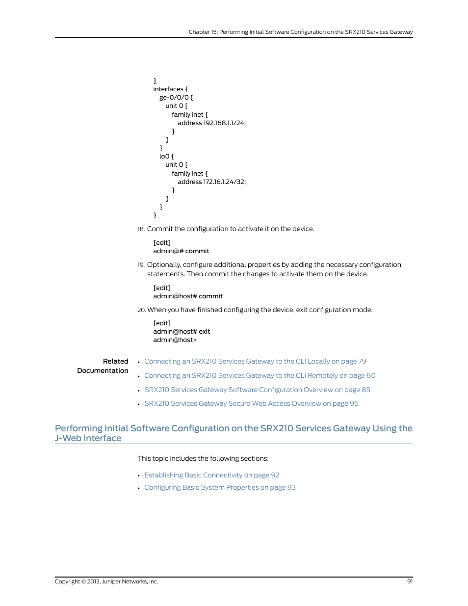 Using the j-web interface | Juniper Networks SRX 210 User Manual | Page 107 / 176