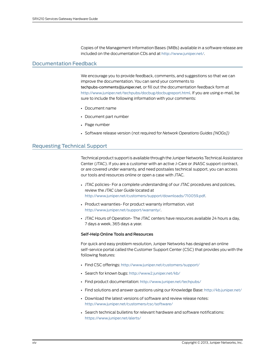 Documentation feedback, Requesting technical support, Xiv requesting technical support | Juniper Networks SRX 210 User Manual | Page 14 / 176