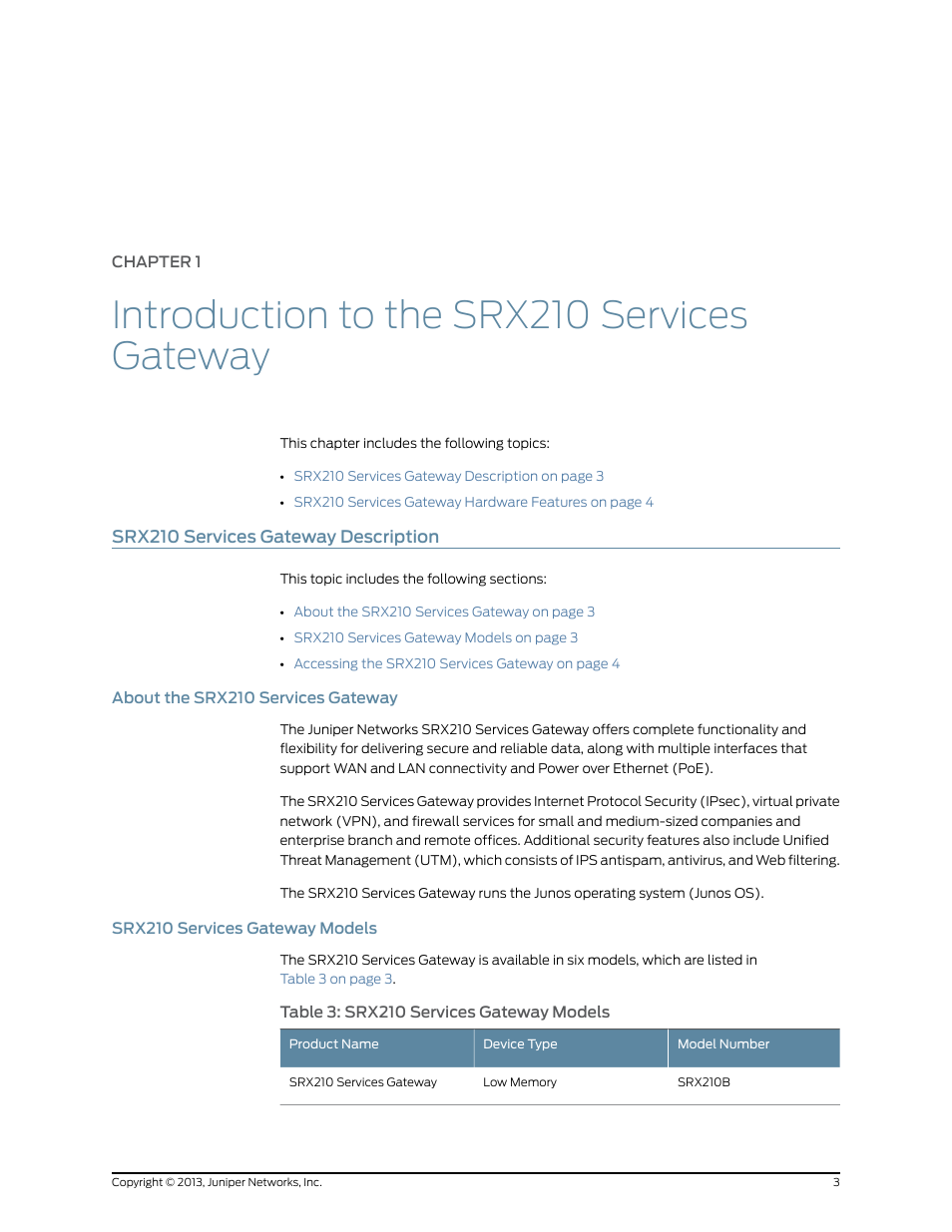 Srx210 services gateway description, About the srx210 services gateway, Srx210 services gateway models | Chapter 1, Introduction to the srx210 services gateway, 3 srx210 services gateway models | Juniper Networks SRX 210 User Manual | Page 19 / 176