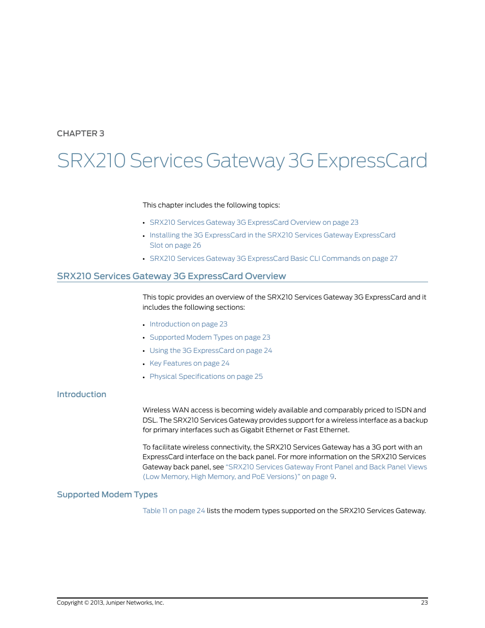 Chapter 3: srx210 services gateway 3g expresscard, Srx210 services gateway 3g expresscard overview, Introduction | Supported modem types, Chapter 3, Srx210 services gateway 3g expresscard, 23 supported modem types | Juniper Networks SRX 210 User Manual | Page 39 / 176