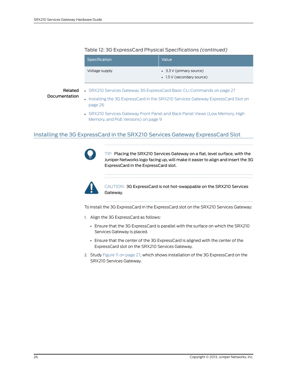 Slot | Juniper Networks SRX 210 User Manual | Page 42 / 176