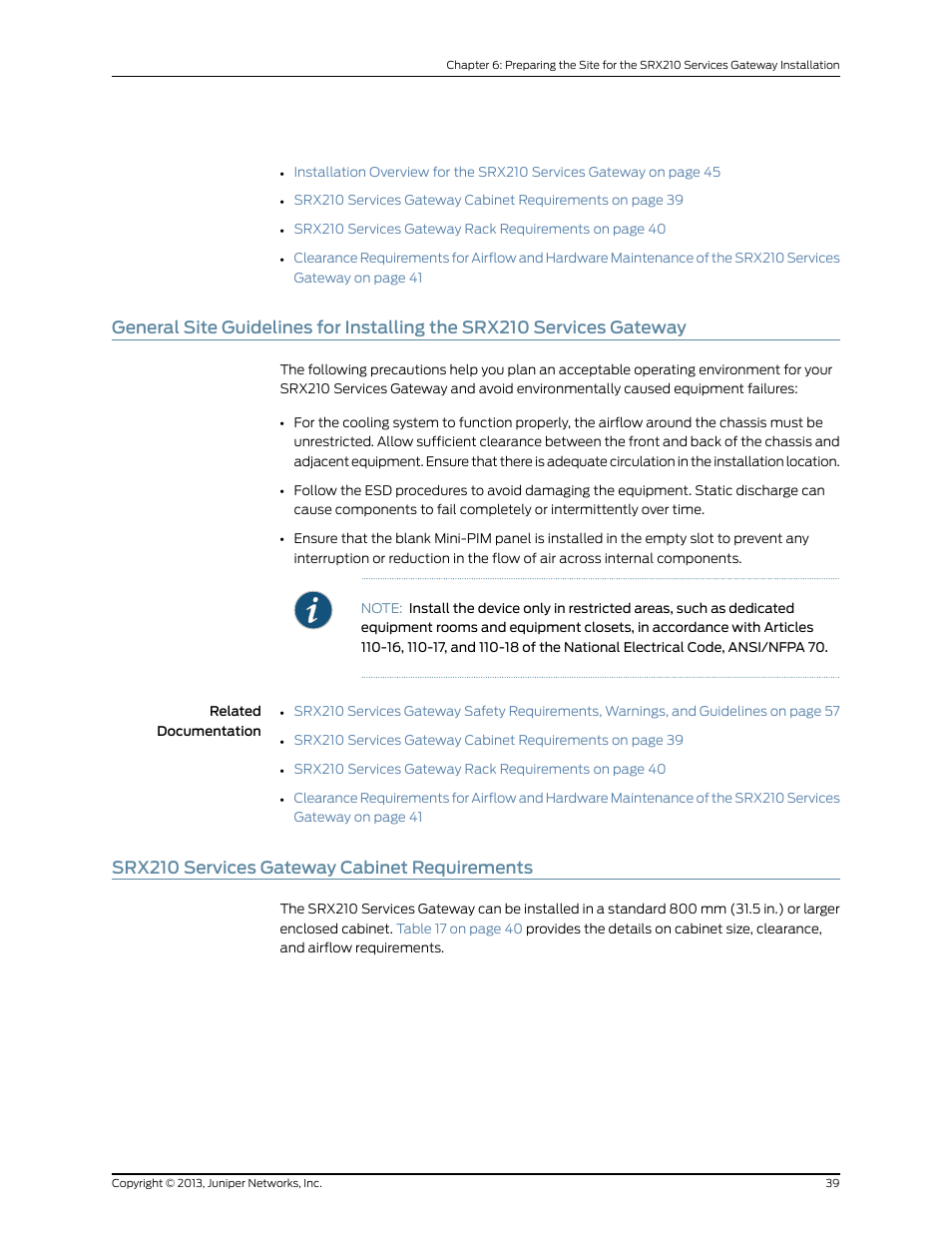 Srx210 services gateway cabinet requirements, 39 srx210 services gateway cabinet requirements | Juniper Networks SRX 210 User Manual | Page 55 / 176