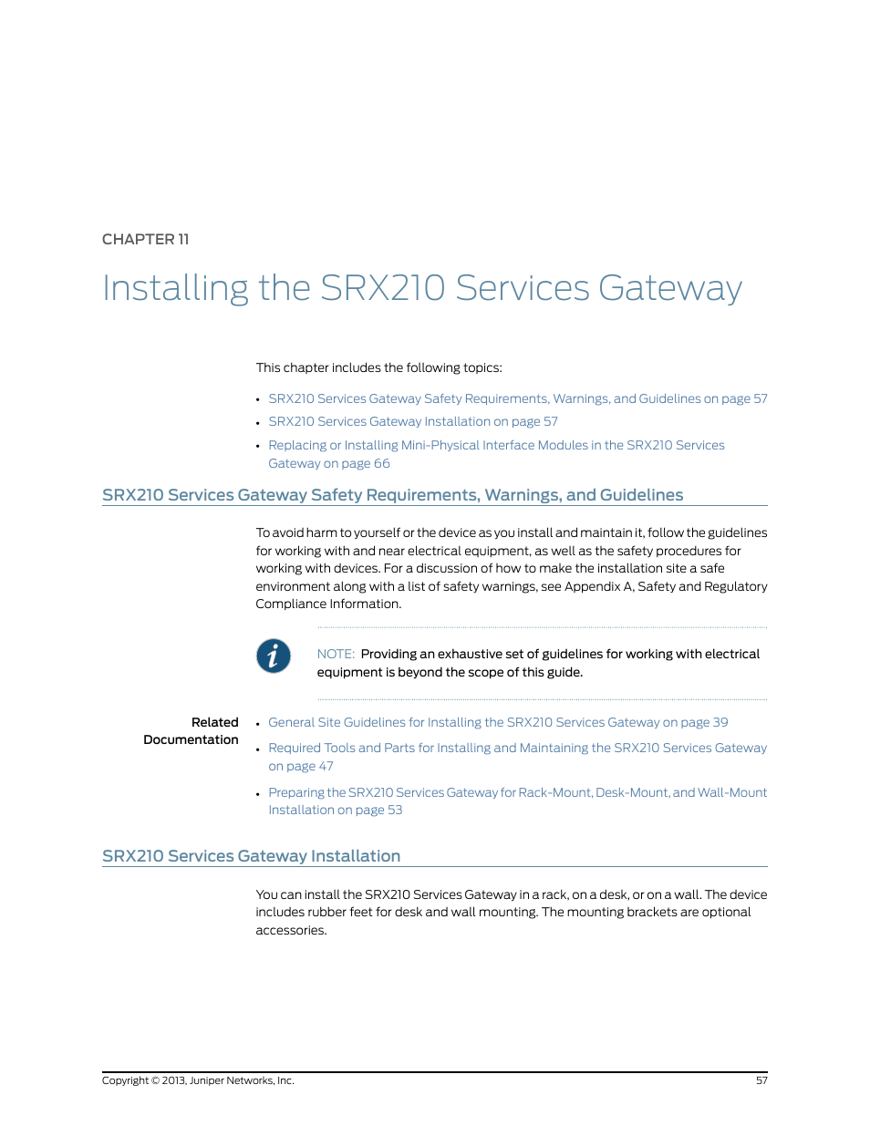 Chapter 11: installing the srx210 services gateway, Srx210 services gateway installation, Chapter 11 | Installing the srx210 services gateway, 57 srx210 services gateway installation | Juniper Networks SRX 210 User Manual | Page 73 / 176