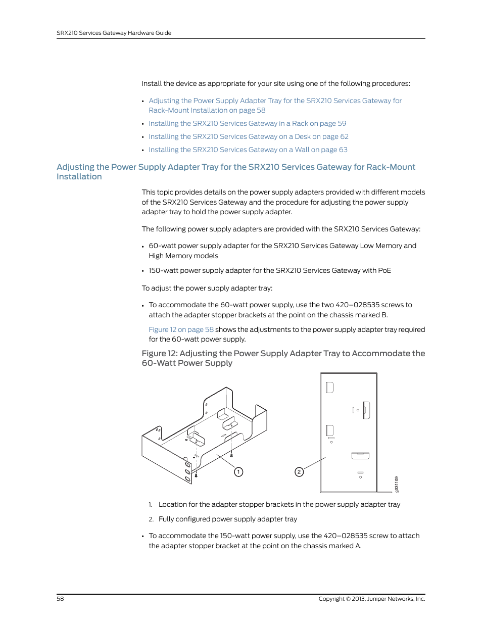 For rack-mount installation | Juniper Networks SRX 210 User Manual | Page 74 / 176