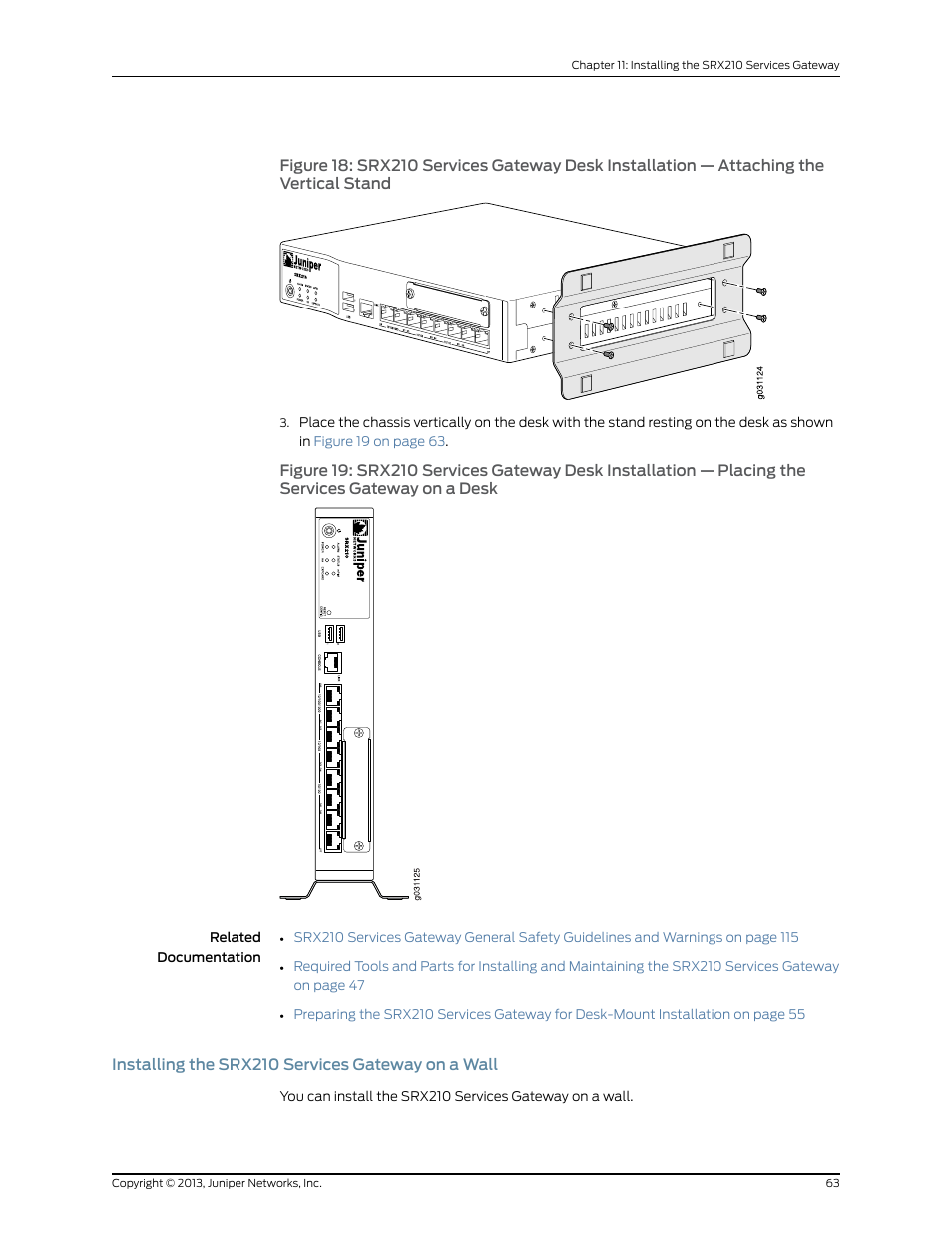 Installing the srx210 services gateway on a wall | Juniper Networks SRX 210 User Manual | Page 79 / 176