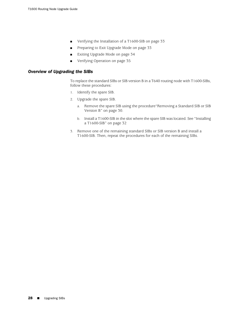 Overview of upgrading the sibs | Juniper Networks T1600 User Manual | Page 28 / 56