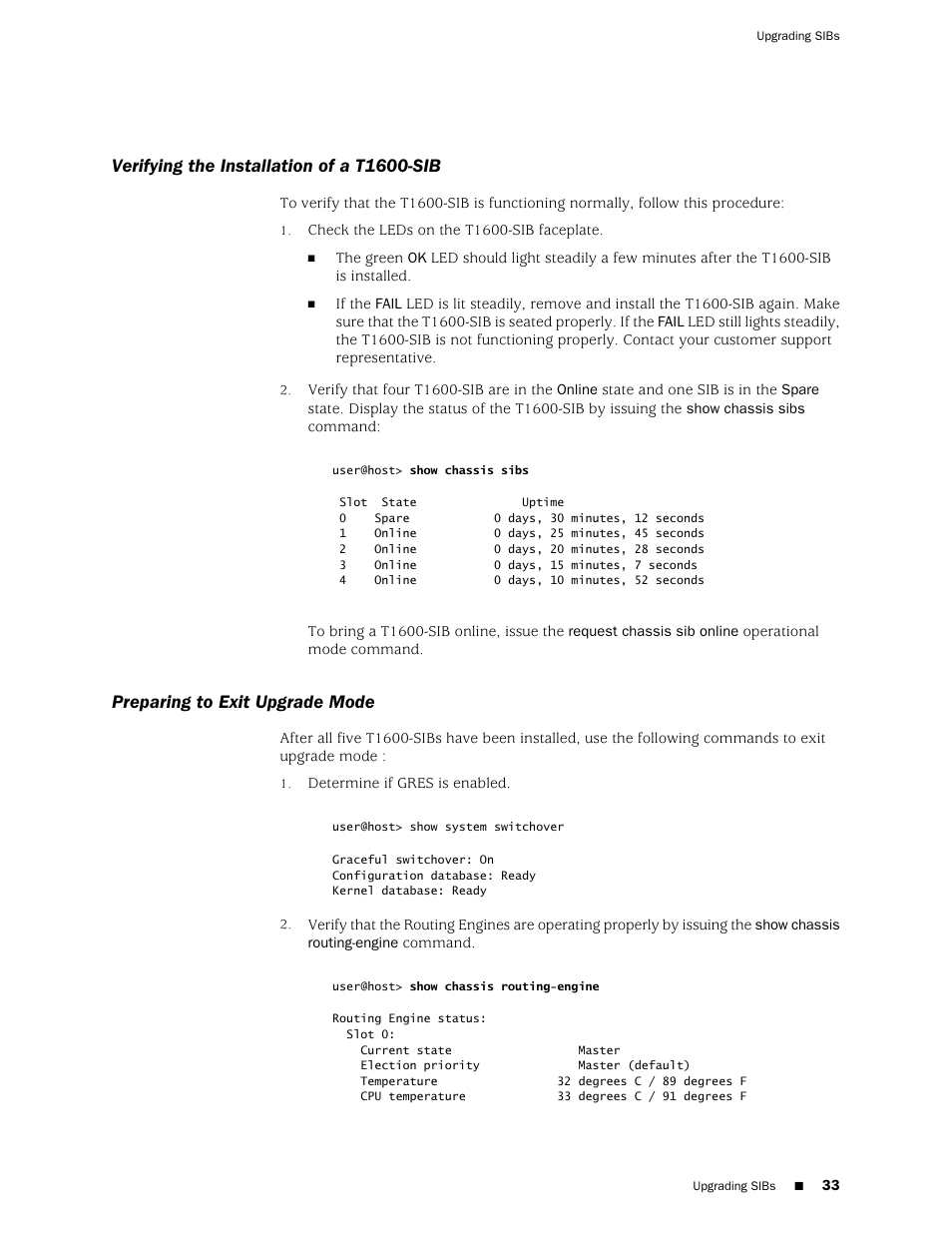 Verifying the installation of a t1600-sib, Preparing to exit upgrade mode | Juniper Networks T1600 User Manual | Page 33 / 56