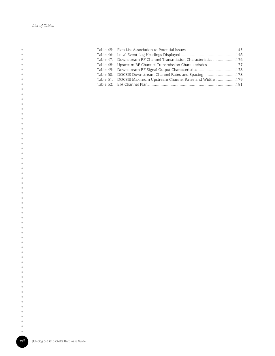 Juniper Networks G10 CMTS User Manual | Page 12 / 210