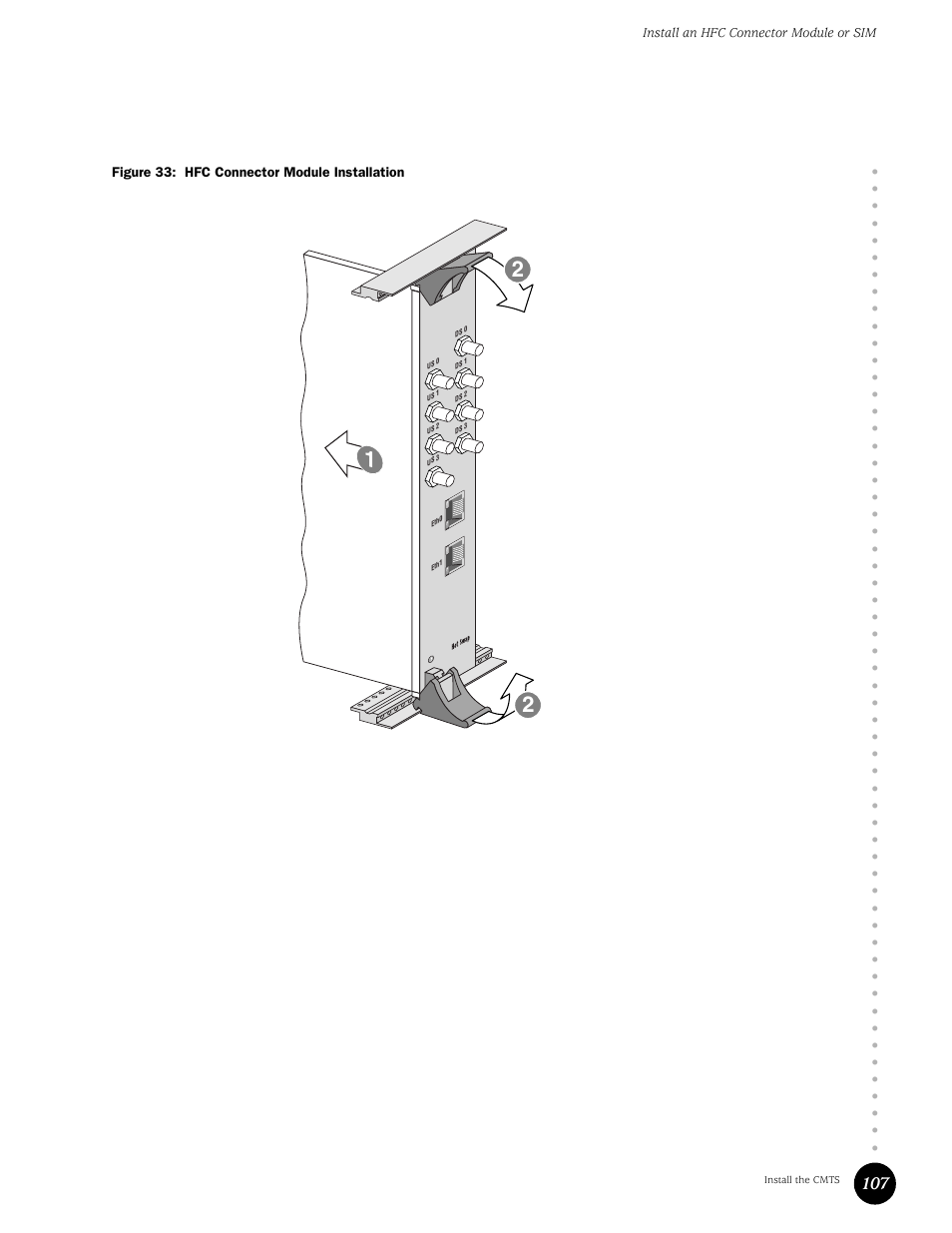 Figure 33: hfc connector module installation | Juniper Networks G10 CMTS User Manual | Page 123 / 210