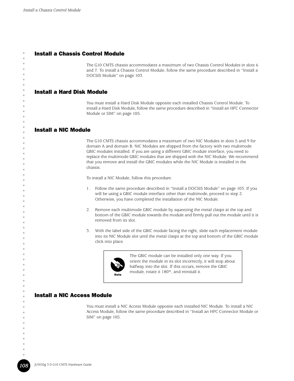 Install a chassis control module, Install a hard disk module, Install a nic module | Install a nic access module | Juniper Networks G10 CMTS User Manual | Page 124 / 210