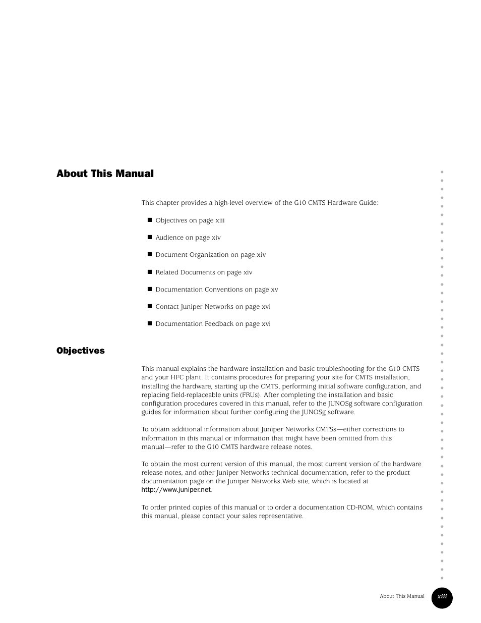 About this manual, Objectives | Juniper Networks G10 CMTS User Manual | Page 13 / 210