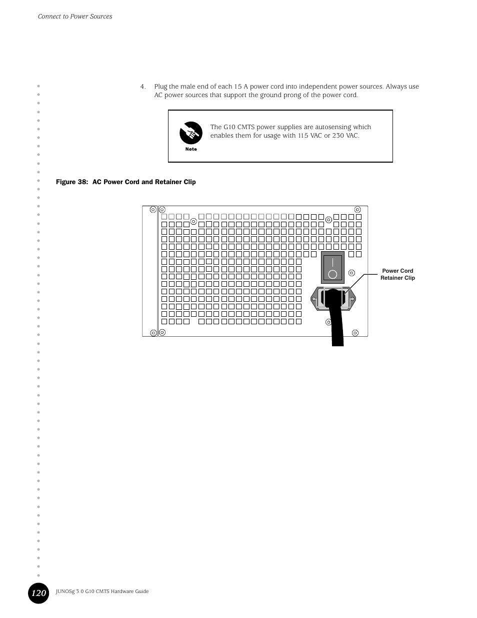 Figure 38: ac power cord and retainer clip | Juniper Networks G10 CMTS User Manual | Page 136 / 210