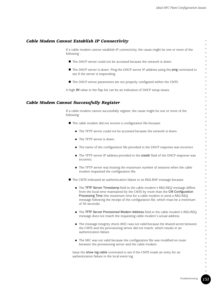 Cable modem cannot establish ip connectivity, Cable modem cannot successfully register, 151 cable modem cannot establish ip connectivity | Juniper Networks G10 CMTS User Manual | Page 167 / 210