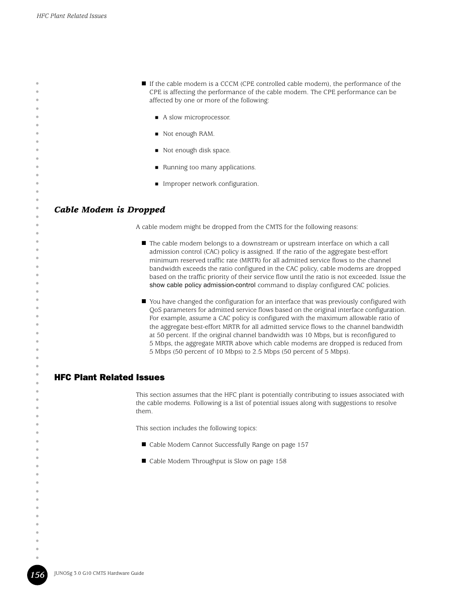 Cable modem is dropped, Hfc plant related issues | Juniper Networks G10 CMTS User Manual | Page 172 / 210