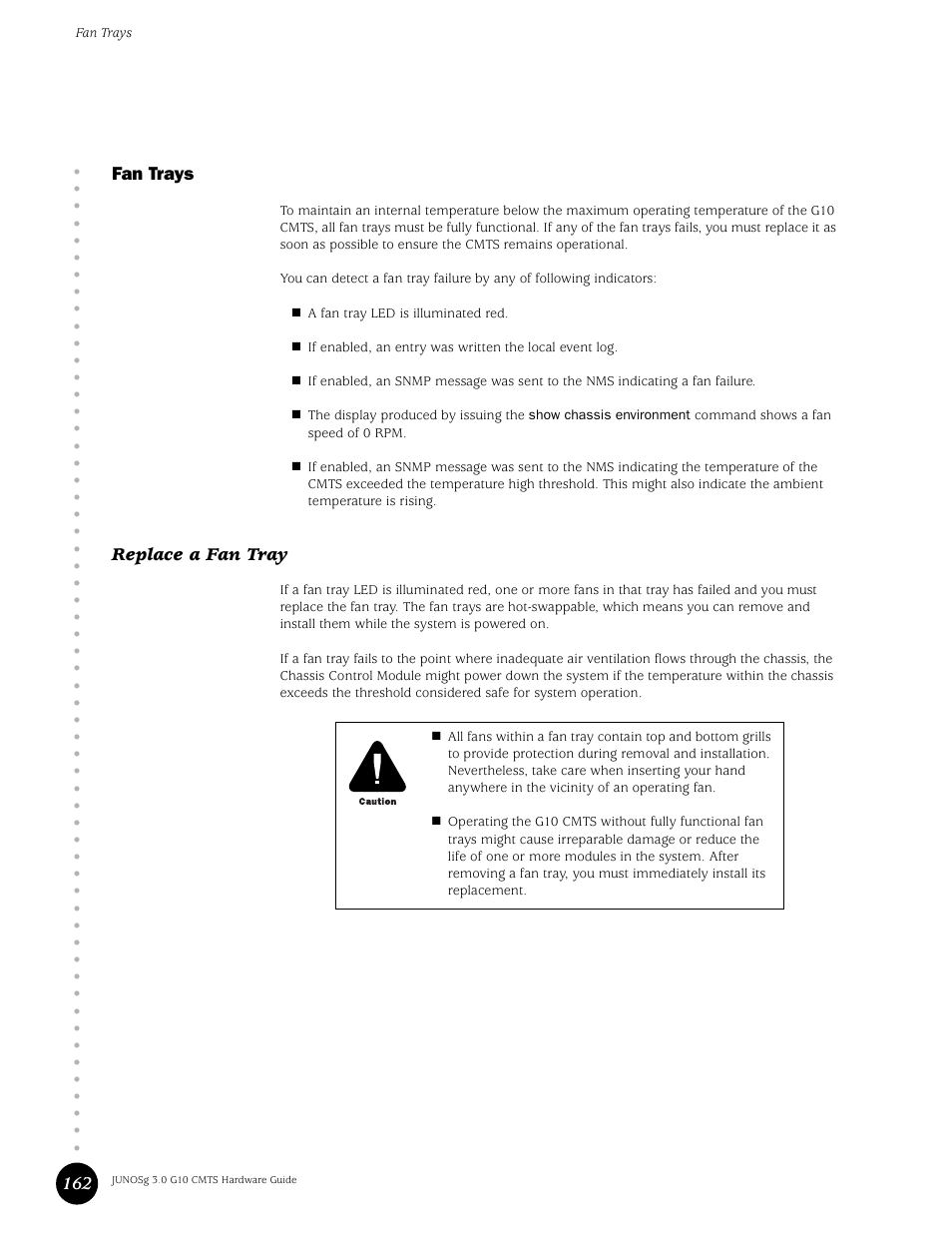 Fan trays, Replace a fan tray, 162 fan trays | Juniper Networks G10 CMTS User Manual | Page 178 / 210