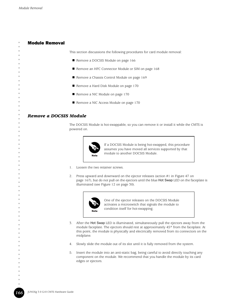 Module removal, Remove a docsis module, 166 module removal | Juniper Networks G10 CMTS User Manual | Page 182 / 210