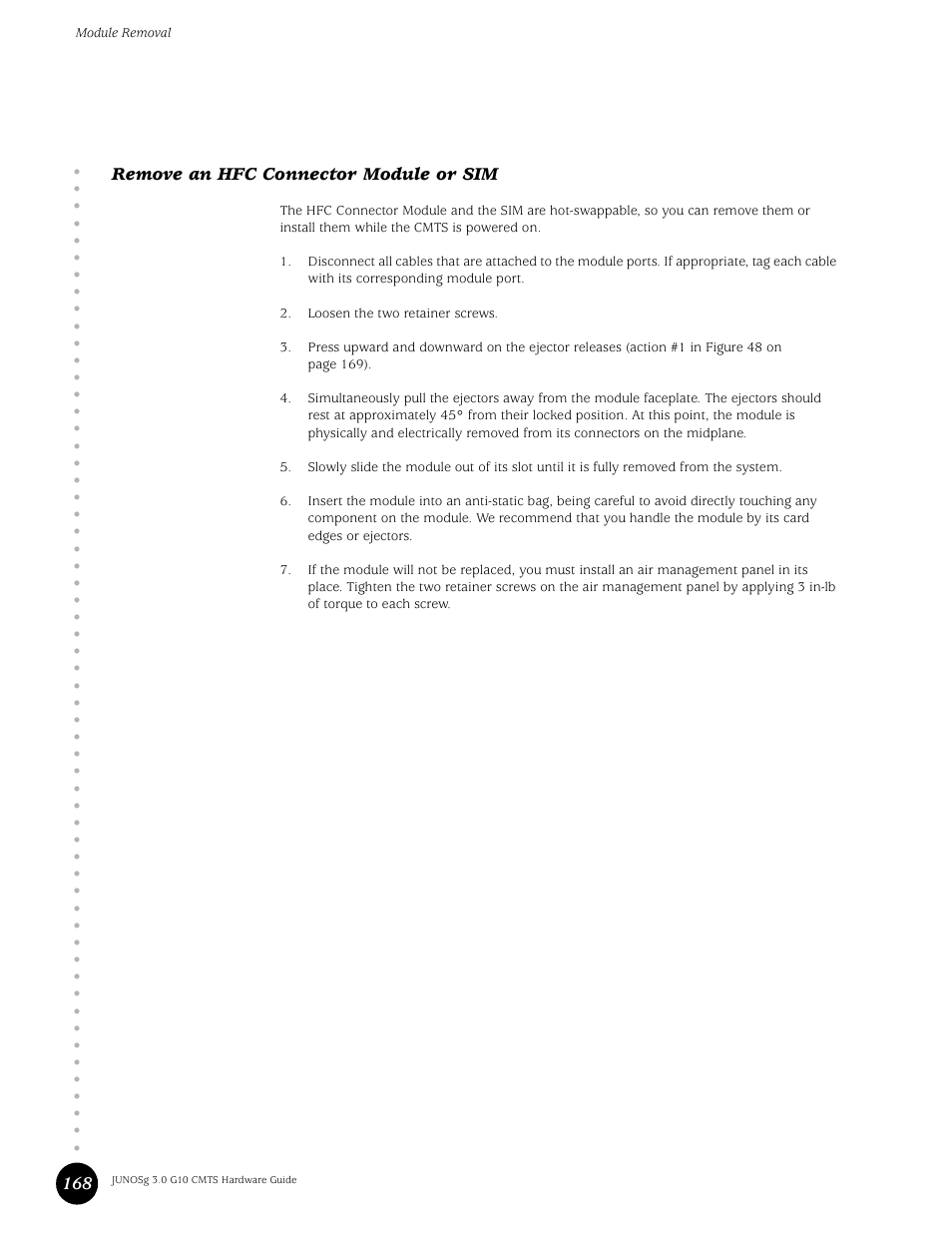 Remove an hfc connector module or sim, 168 remove an hfc connector module or sim | Juniper Networks G10 CMTS User Manual | Page 184 / 210