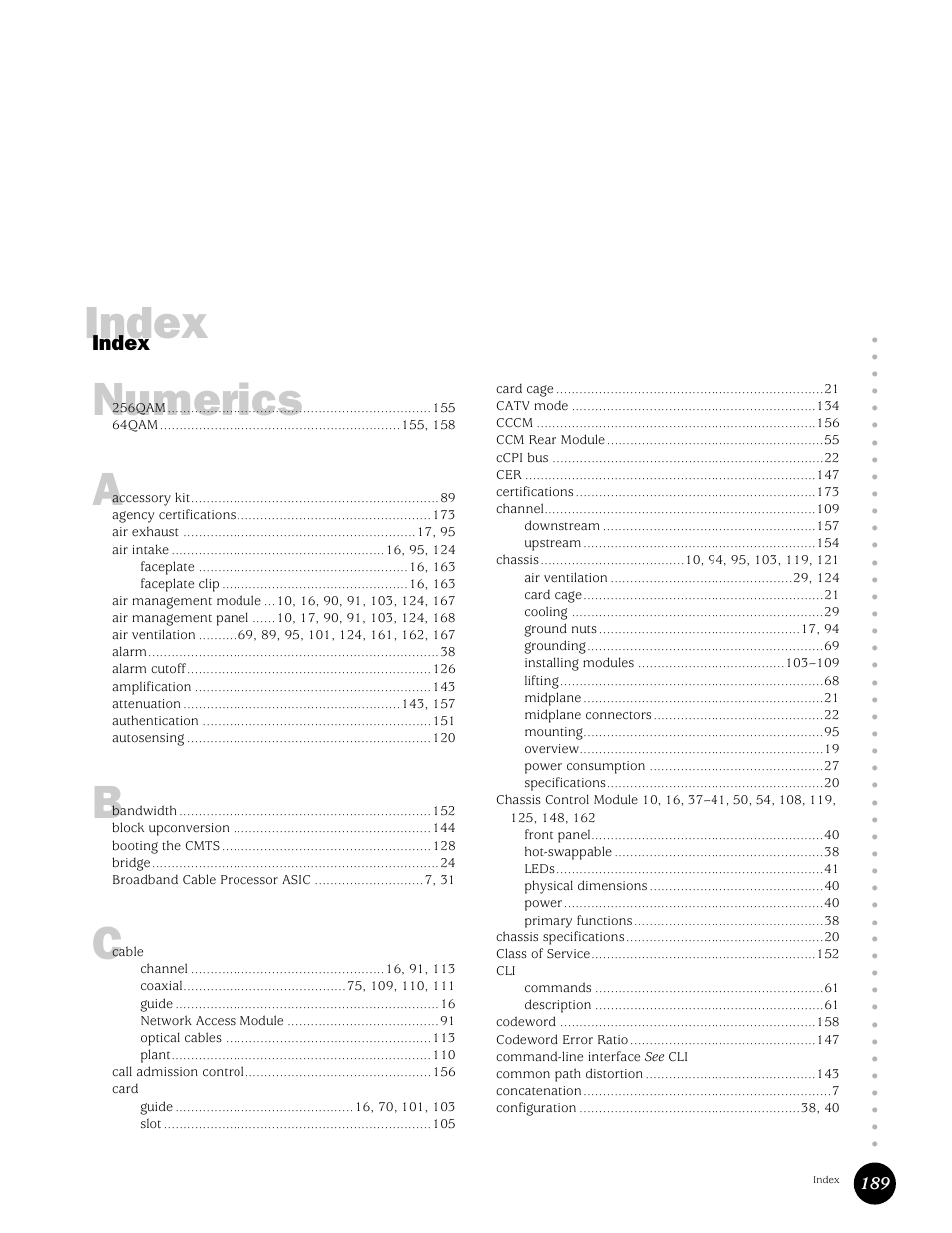 Index, Numerics | Juniper Networks G10 CMTS User Manual | Page 205 / 210