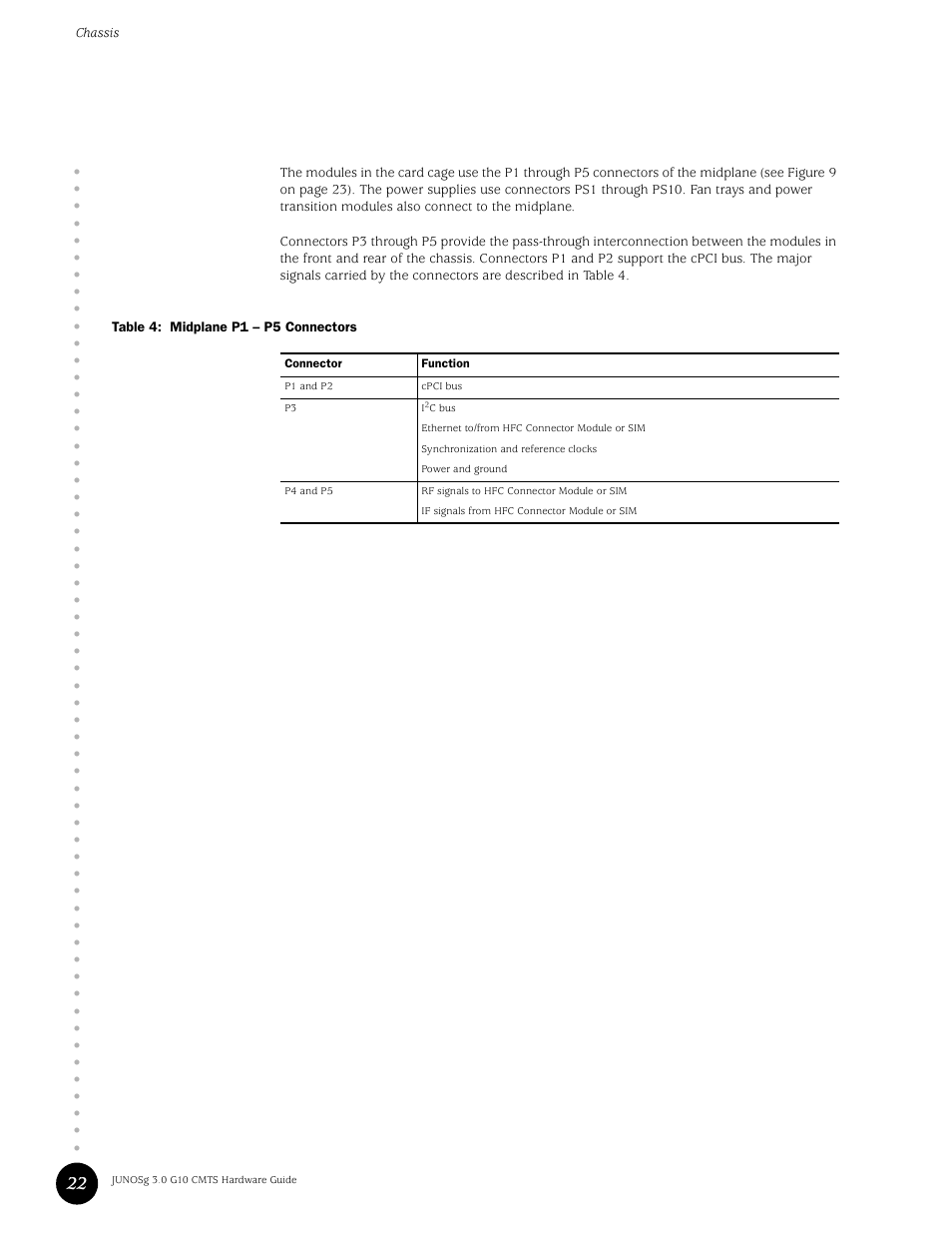 Table 4, Midplane p1 – p5 connectors | Juniper Networks G10 CMTS User Manual | Page 38 / 210