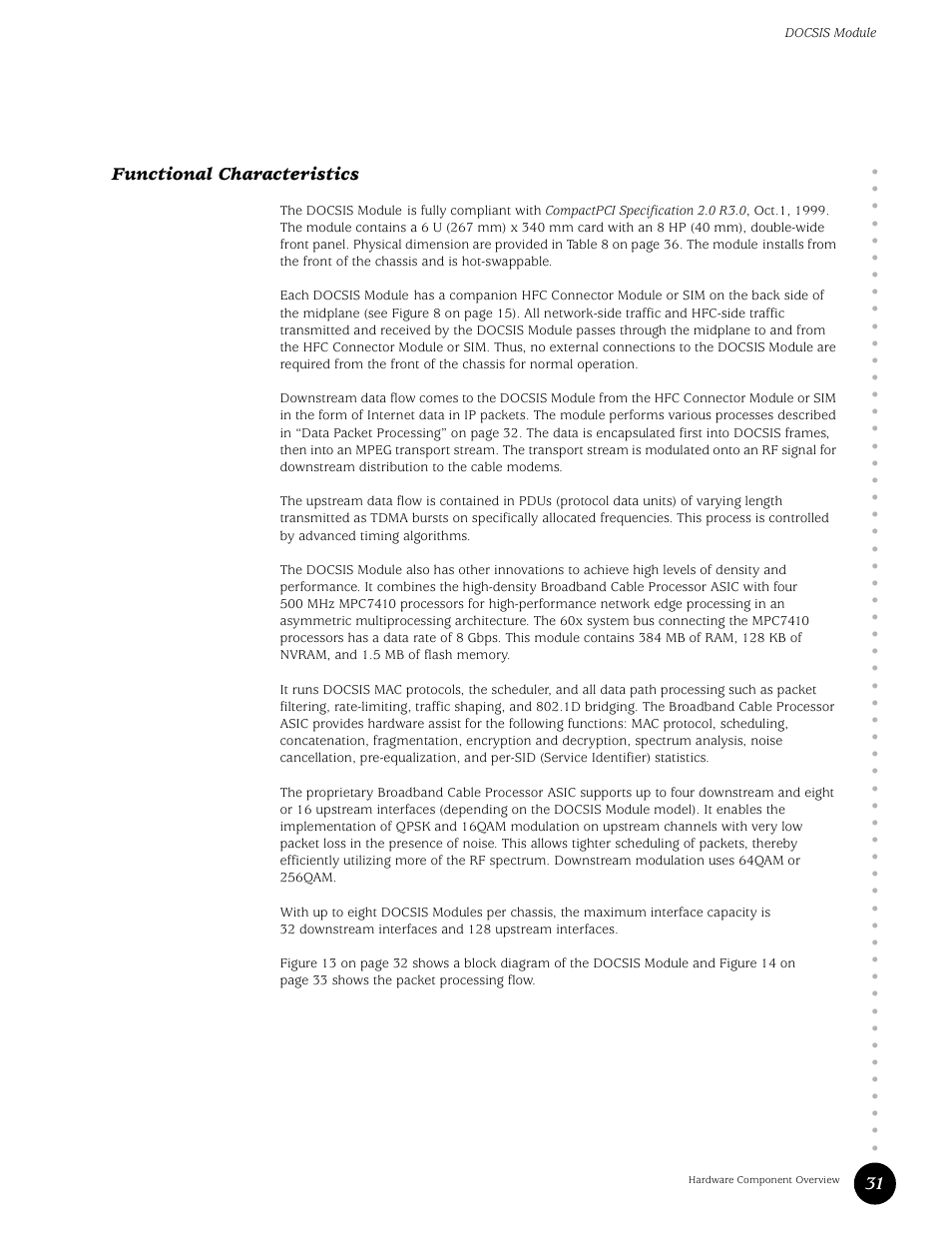 Functional characteristics, 31 functional characteristics | Juniper Networks G10 CMTS User Manual | Page 47 / 210