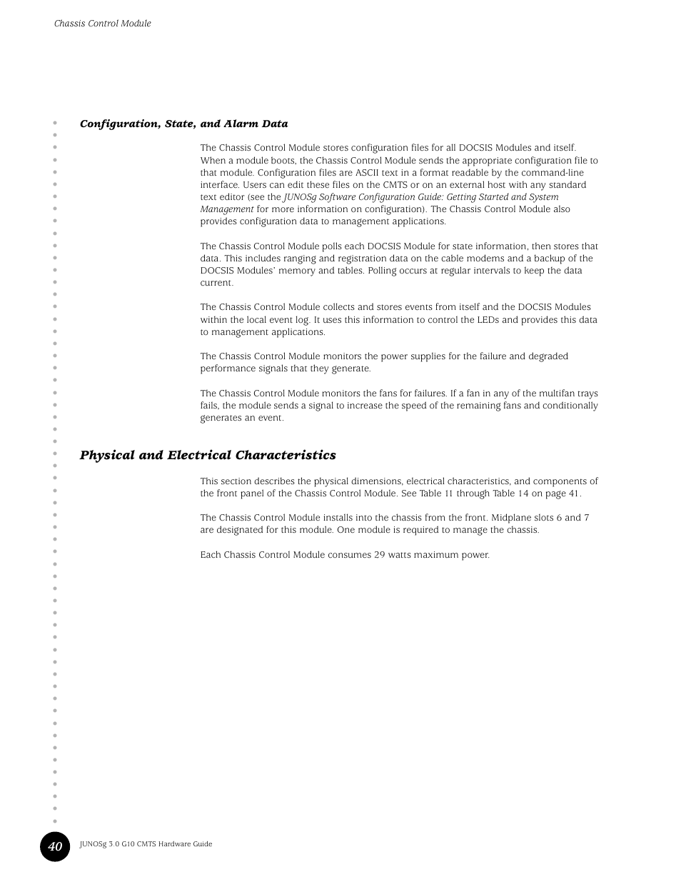 Configuration, state, and alarm data, Physical and electrical characteristics | Juniper Networks G10 CMTS User Manual | Page 56 / 210