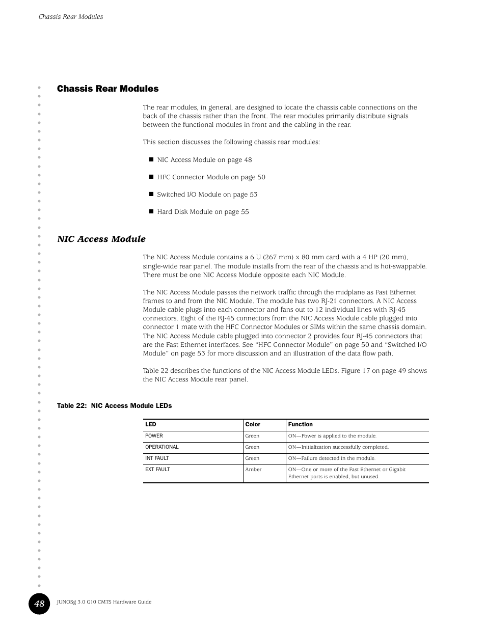 Chassis rear modules, Nic access module, Table 22 | Nic access module leds, 48 chassis rear modules | Juniper Networks G10 CMTS User Manual | Page 64 / 210