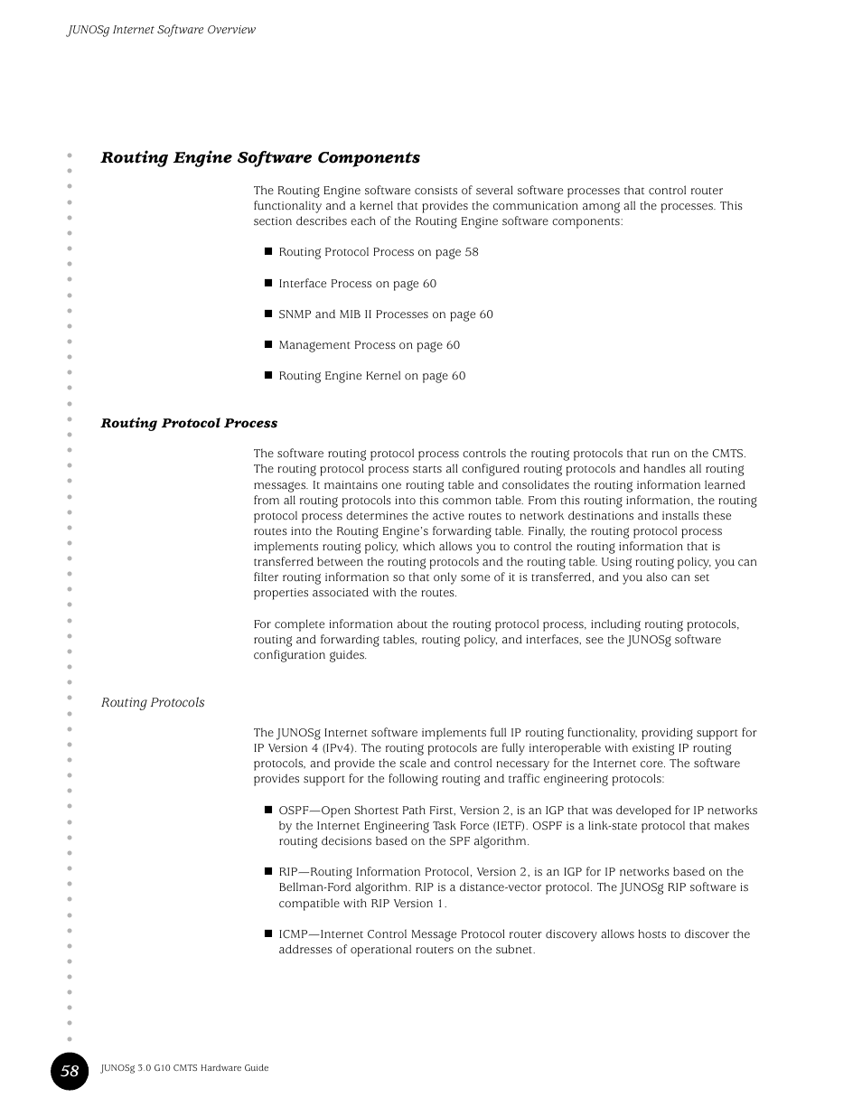 Routing engine software components, Routing protocol process, Routing protocols | 58 routing engine software components | Juniper Networks G10 CMTS User Manual | Page 74 / 210