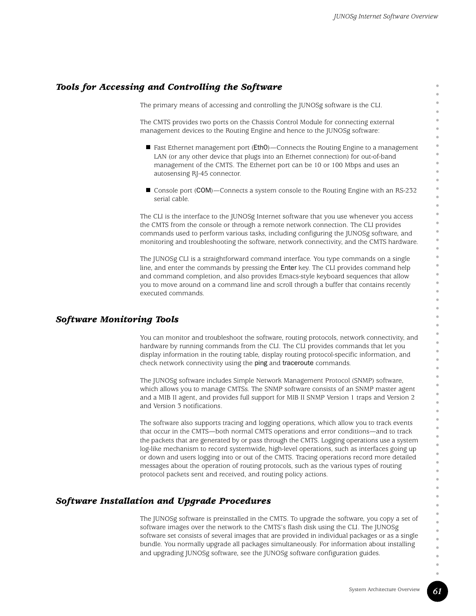 Tools for accessing and controlling the software, Software monitoring tools, Software installation and upgrade procedures | Juniper Networks G10 CMTS User Manual | Page 77 / 210