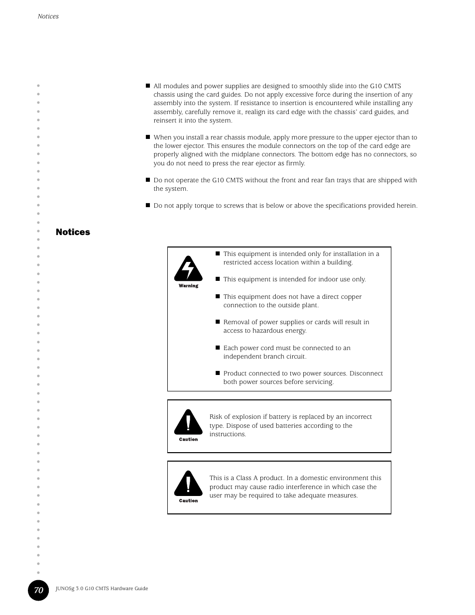 Notices | Juniper Networks G10 CMTS User Manual | Page 86 / 210