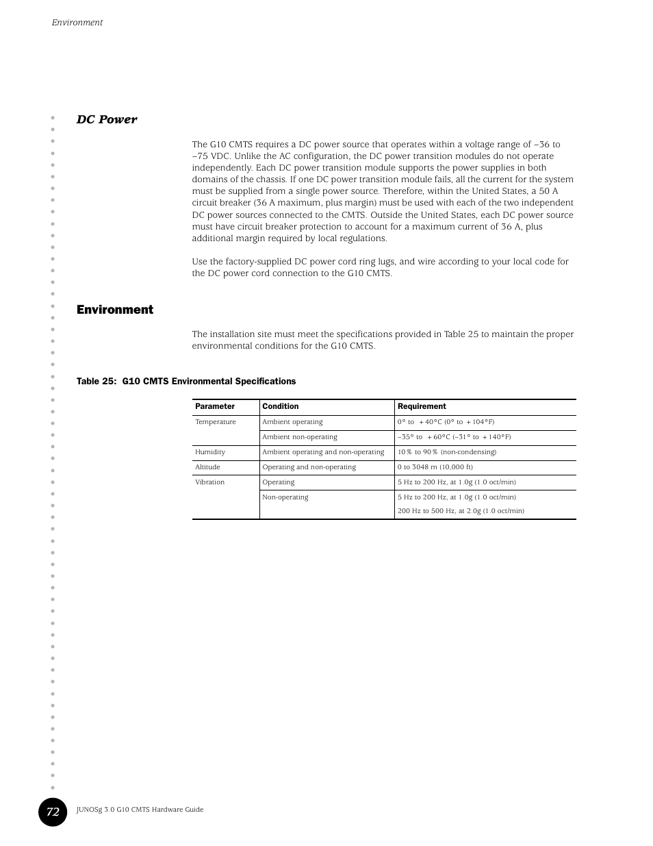 Dc power, Environment, Table 25 | G10 cmts environmental specifications, 72 dc power | Juniper Networks G10 CMTS User Manual | Page 88 / 210