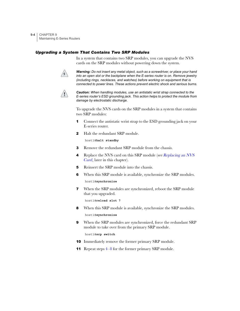 Upgrading a system that contains two srp modules | Juniper Networks E-Series User Manual | Page 110 / 242