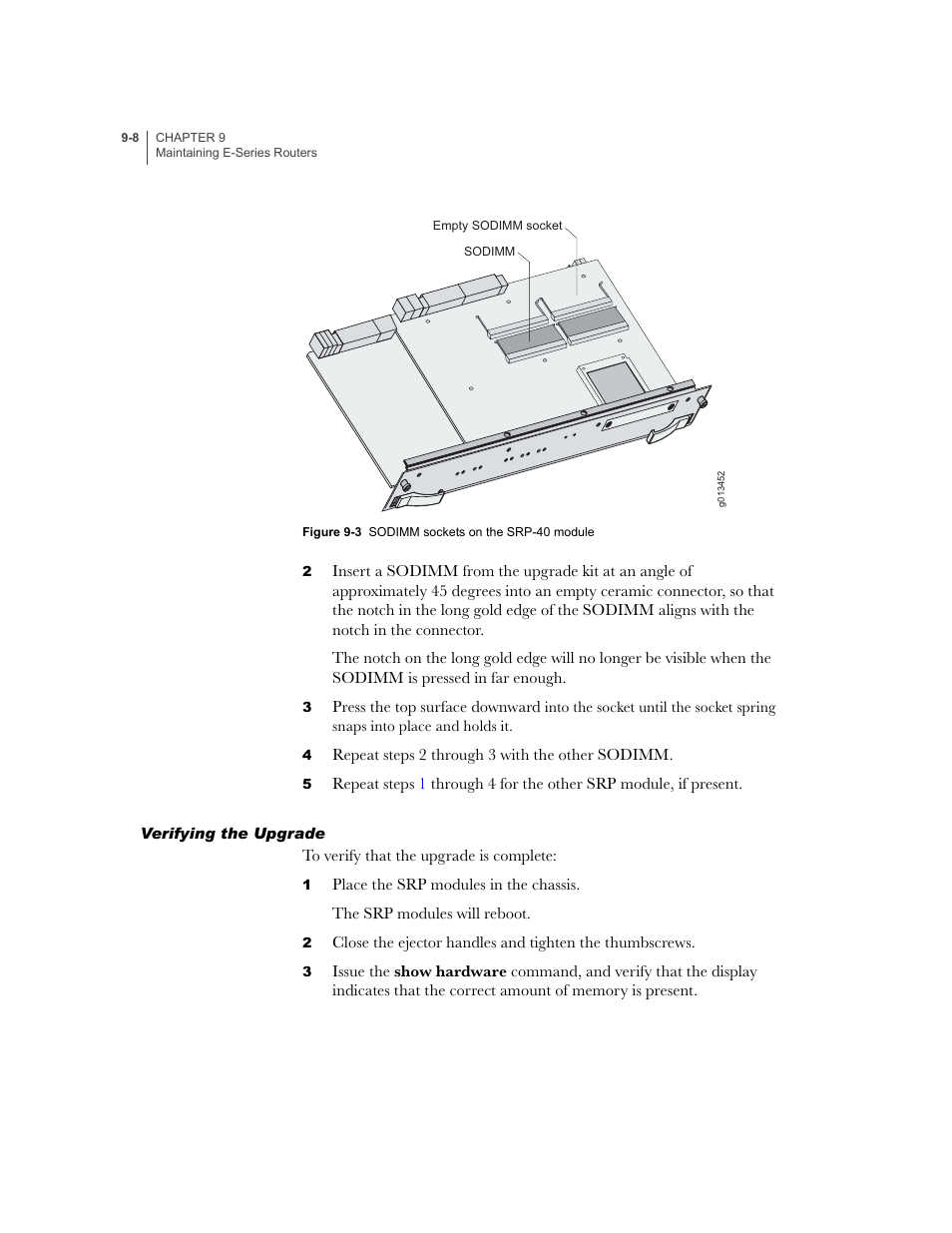 Verifying the upgrade, Verifying the upgrade -8, Figure 9-3 | Juniper Networks E-Series User Manual | Page 114 / 242