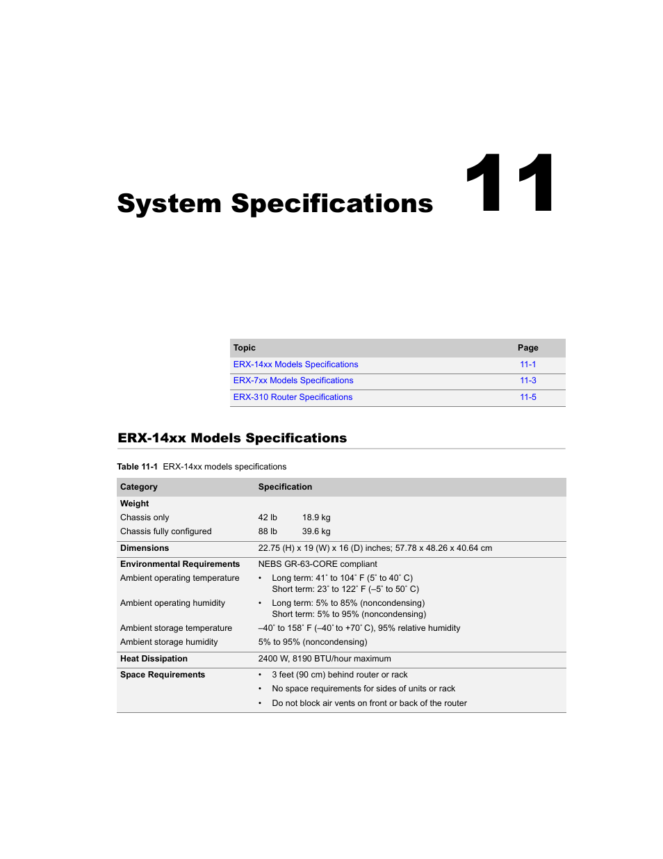 System specifications, Erx-14xx models specifications, Chapter 11 | Erx-14xx models specifications -1, Chapter 11, system specifications, Irements. see, Ls of heat. see, Chapter 11, system, Specifications | Juniper Networks E-Series User Manual | Page 137 / 242