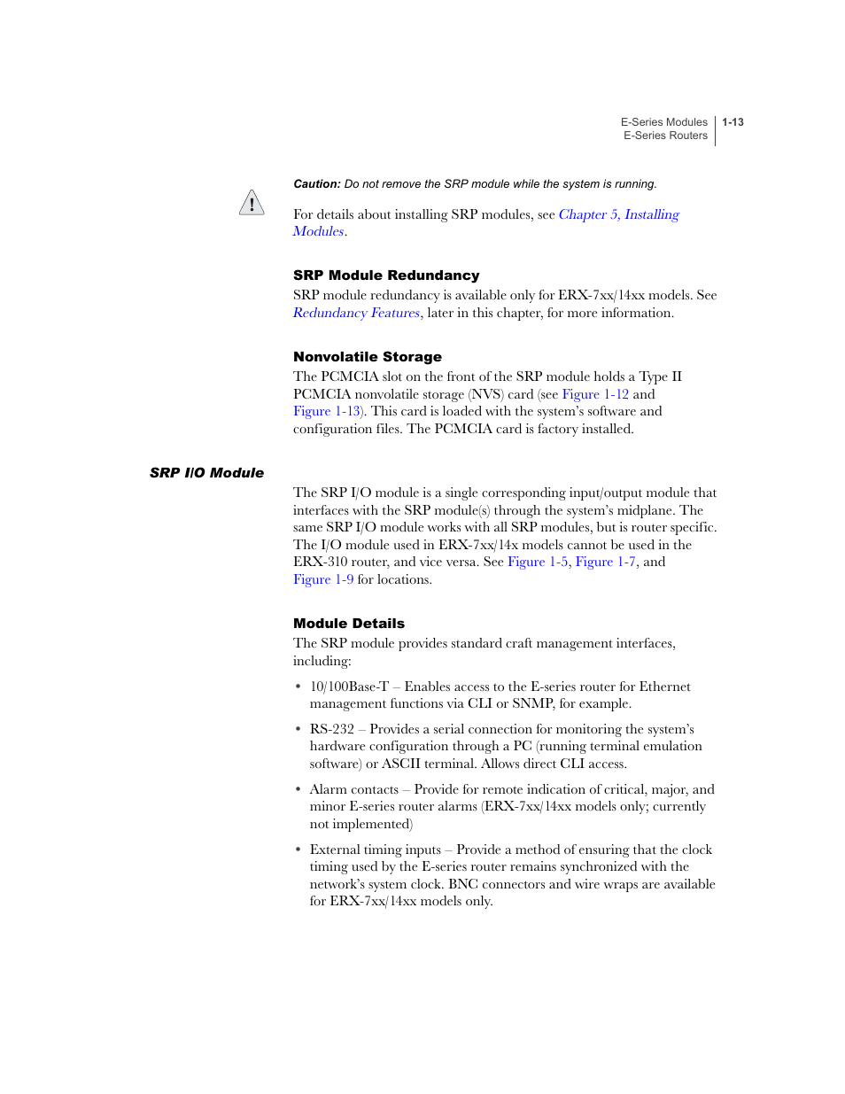 Srp module redundancy, Nonvolatile storage, Srp i/o module | Module details, Srp module redundancy -13 nonvolatile storage -13, Srp i/o module -13, Module details -13 | Juniper Networks E-Series User Manual | Page 35 / 242