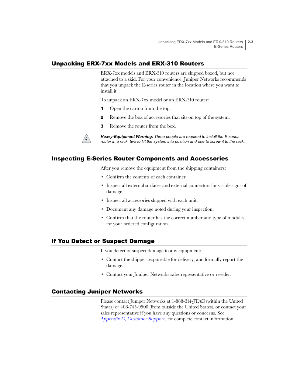 Unpacking erx-7xx models and erx-310 routers, If you detect or suspect damage, Contacting juniper networks | Juniper Networks E-Series User Manual | Page 45 / 242