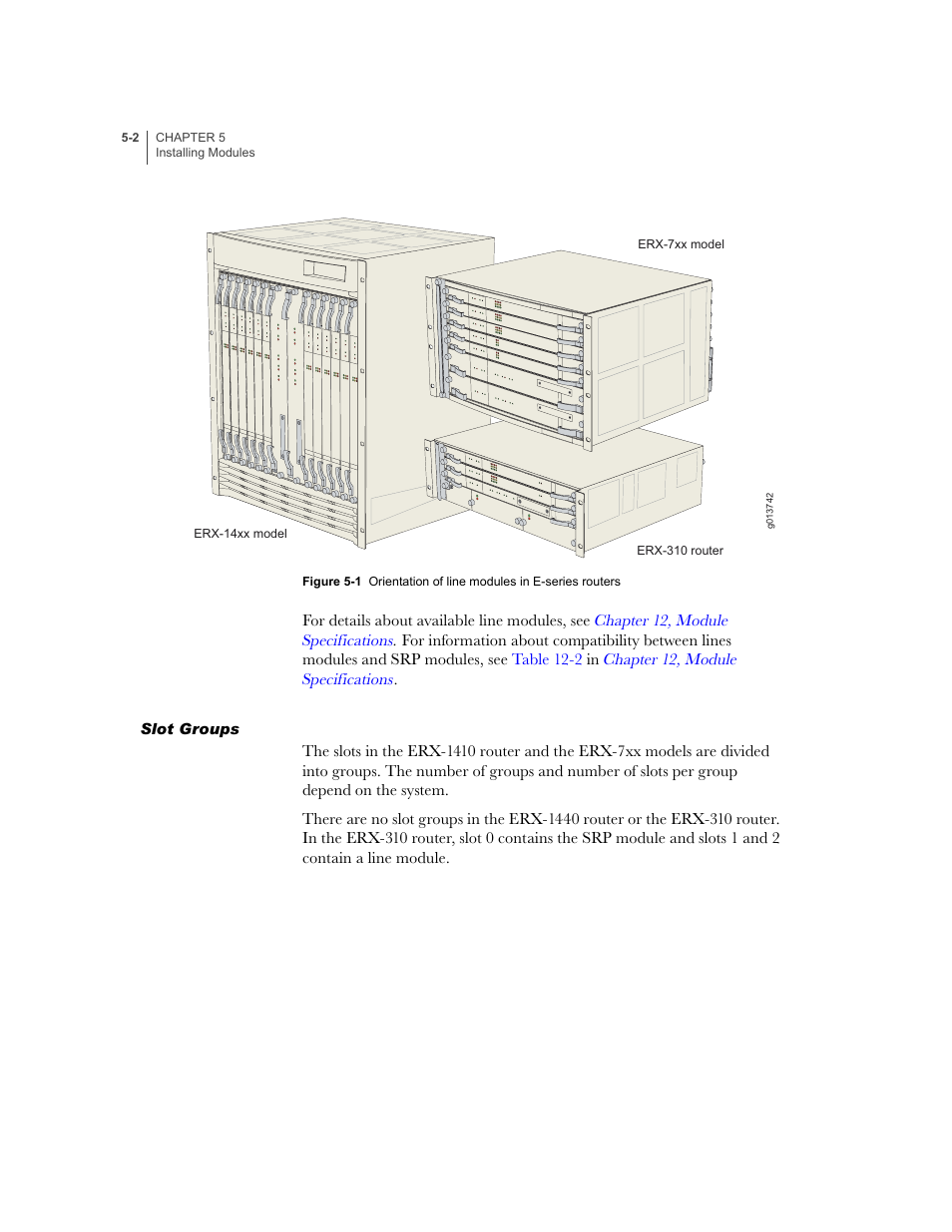 Slot groups, Slot groups -2, Figure 5-1 | Juniper Networks E-Series User Manual | Page 62 / 242