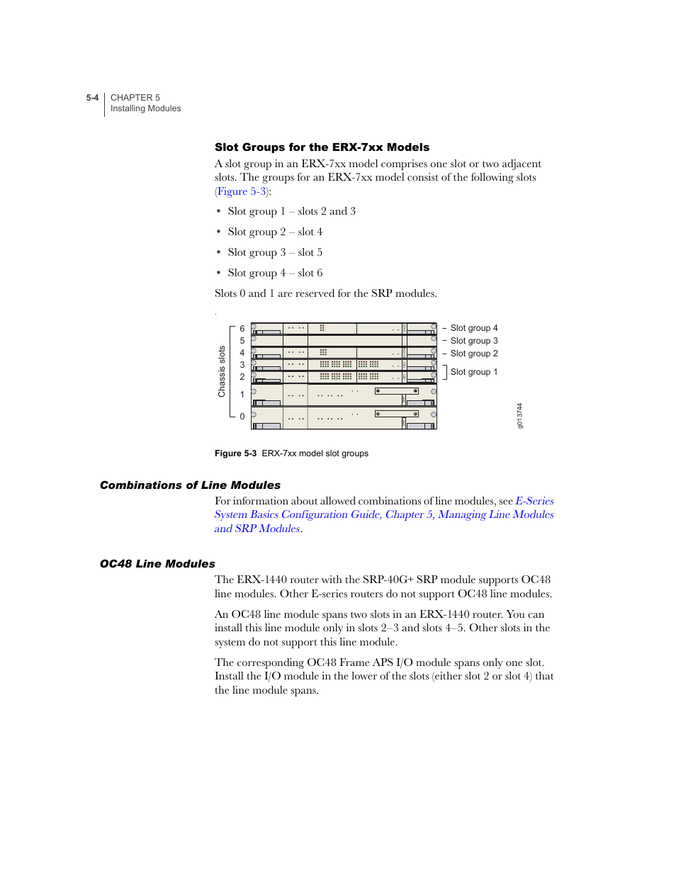 Slot groups for the erx-7xx models, Combinations of line modules, Oc48 line modules | Slot groups for the erx-7xx models -4 | Juniper Networks E-Series User Manual | Page 64 / 242